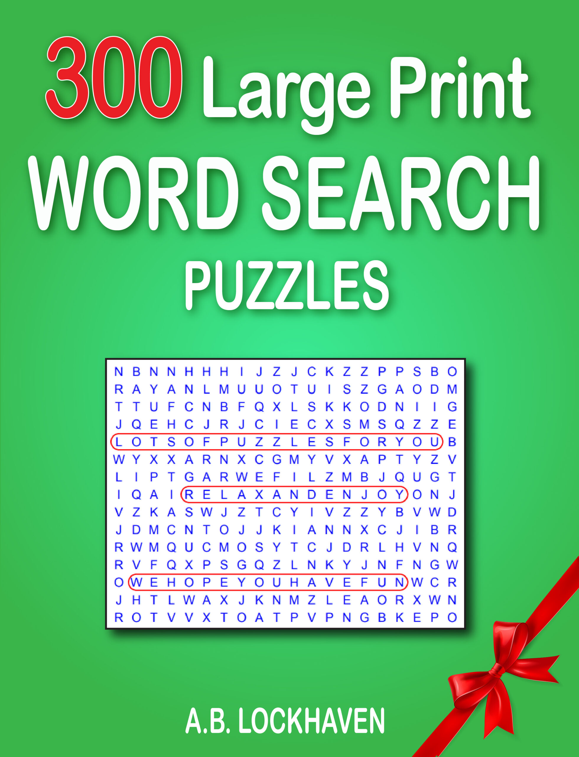 300 Large Print Word Search Puzzles By A B Lockhaven Goodreads