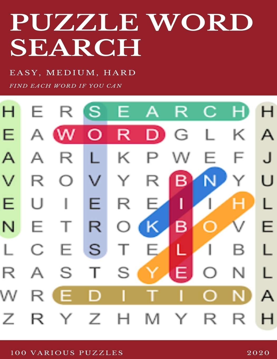 Amazon PUZZLE WORD SEARCH EASY MEDIUM HARD FIND EACH WORD IF YOU CAN 100 VARIOUS PUZZLES 2020 Word Search Puzzle Book For Adults Large Print Word Search Books Word Search