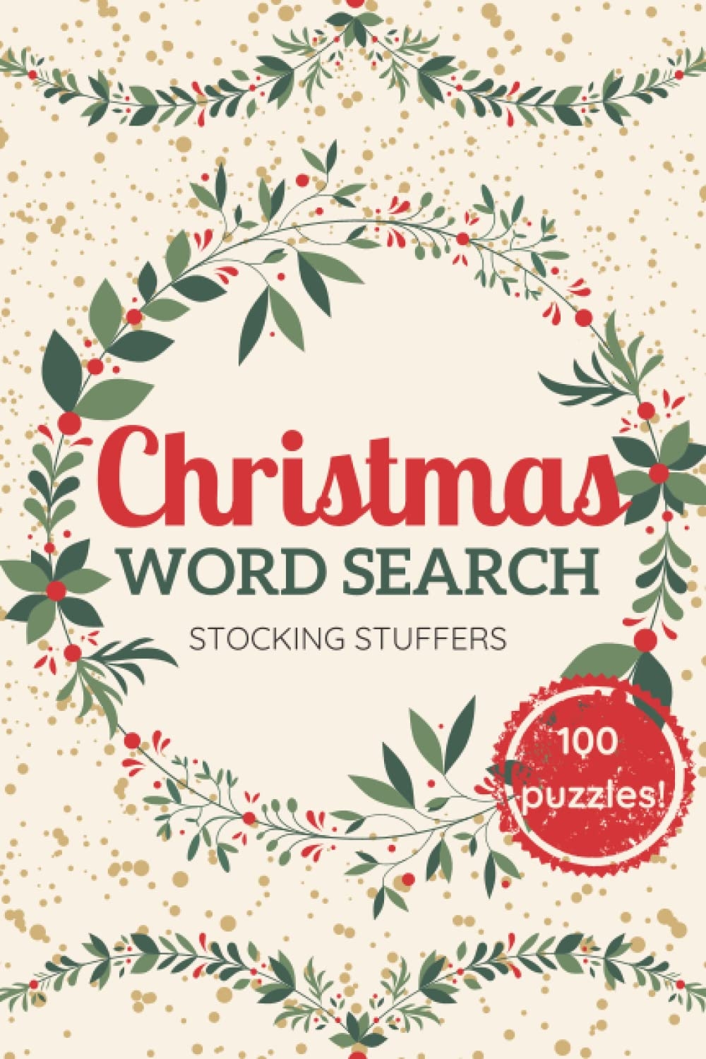 Christmas Word Search Stocking Stuffers 100 Puzzles Fun Holiday Activity Book For The Whole Family Adults And Kids By Arlena D Collins Goodreads