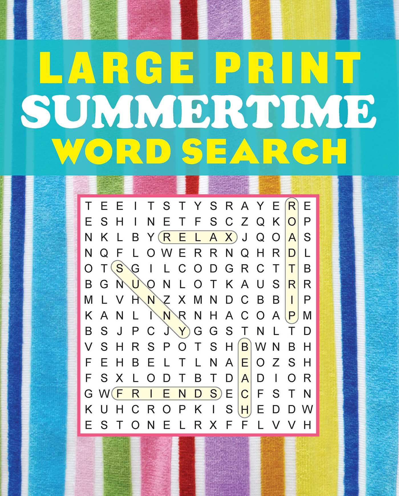 Large Print Summertime Word Search Book By Editors Of Thunder Bay Press Official Publisher Page Simon Schuster